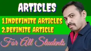 ARTICLES & IT'S TYPES DEFINITE AND INDEFINITE ARTICLES FOR PU STUDENTS & ALL LEARNERS//CTR//