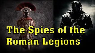 The spies and scouts of the Roman legions!