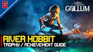 Lord of the Rings: Gollum - River Hobbit 🏆 Trophy / Achievement Guide