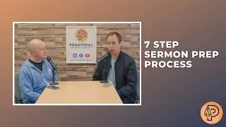 7 Step Sermon Prep Process