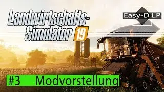 LS19 Modvorstellung #3  │ LS19 Patch 1.2 Beta │ Landwirtschafts Simulator 19  Deutsch Mods
