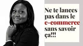 10 choses &agrave; avoir pour lancer un e-commerce de l'Afrique