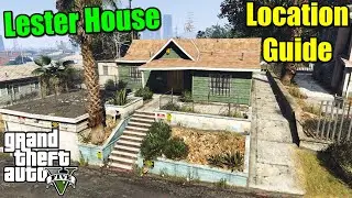 GTA 5 - Lester's House On Map Location Guide