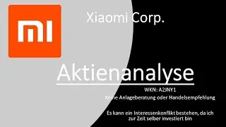Xiaomi Aktienanalyse!| Ist die Xiaomi Aktie 2021 kaufenswert?