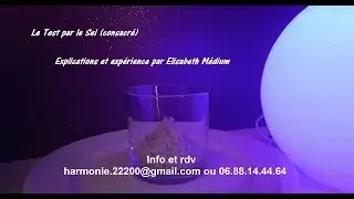 Elisabeth M&eacute;dium ~ Le Test du Sel (consacr&eacute;)