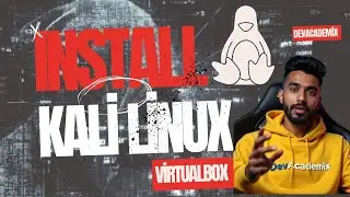 How to install Kali linux in VitualBox | devacademix