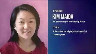 Kim Maida - 7 Secrets of Highly Successful Developers