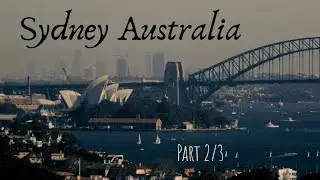 Our trip to Sydney Australia | Down Under Part 2/3