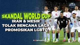Iran dan Mesir Tolak &lsquo;Pride Match&rsquo; di Piala Dunia 2026 yang terkait LGBTQ | OneNews Bola