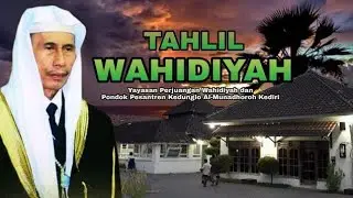 Toyibah Tahlil Ala Wahidiyah