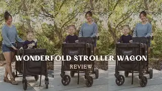 HONEST & Detailed Wonderfold Stroller Wagon Review
