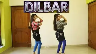 DILBAR | Satyameva jayate | DANCE Cover | BOLLYWOOD Steps | Shweta Verma Dance
