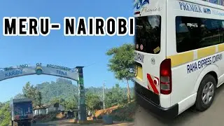 MERU - NAIROBI ONBOARD RAHA EXPRESS
