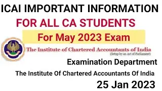 icai important information for all ca students for may 2023 Exam