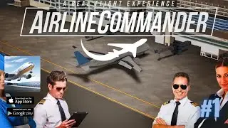 Airline Commander: Flight Game Gameplay | jerryisgaming #1