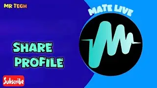 How to Share your Profile with your Friends in Mate Live Application