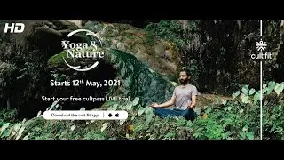 Yoga And Nature With Anil Kala | Starts 12th May | Cult Fit