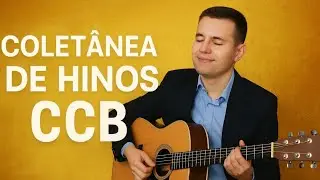 HINOS CCB 🎶 COLETÂNEA 🎶