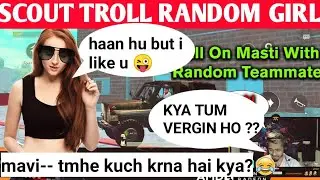 SCOUT TROLLING RANDOM GIRL || ASKING ABOUT HER VIRGINITY ||