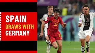 Spain hold Germany for a 1-1 Draw #shortsFIFAWorldCup @fifa