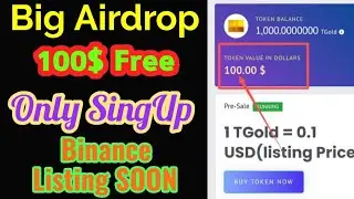 100$ TGold Airdrop || Don't Miss Big Airdrop || Only SingUp Get 1000 Free Coins.