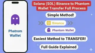 Binance to Phantom SOL Transfer Kaise Kare? Step-by-Step Guide |Phantom Wallet me Solana Kaise Bheje