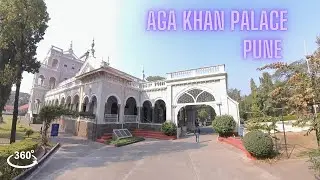 Aga Khan Palace | Pune | 360&deg;VR Walking Tour | No Narration