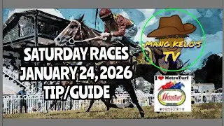 METRO TURF/JANUARY 24, 2026/SATURDAY/Race Tip/GUIDE/PT 3:00PM/7RACES/ @mangkelostv2053