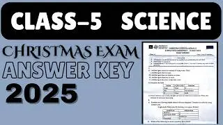 CLASS 5 SCIENCE CHRISTMAS EXAM QUESTION PAPER & ANSWER KEY 2025 #class5 #science #answerkey #2025