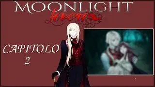 Anche lui può essere carino -Moonlight Lovers ITA⁄VLADIMIR [Cap. 2]