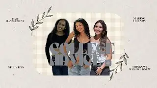 College Advice | What We Wish We Knew Before Starting College 📚
