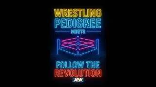 Wrestling Pedigree + Follow the Revolution