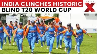 World Cup Breakthrough: India Clinches First Blind Women&rsquo;s T20 World Cup | NewsX
