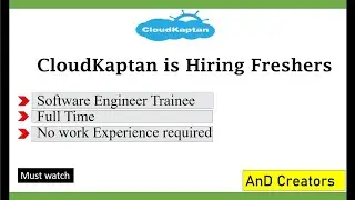 CloudKaptan is Hiring Freshers 2022 batch | Off campus recruitment drive | Software Engineer Trainee