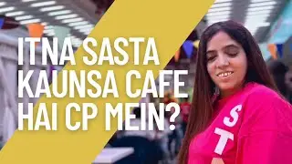 Cp Ka Itna Sasta Cafe? 😮 | Affordable Cafe in Cp | Best Cafe in Cp Delhi | Cafe Hawkers Cp | Cp Cafe