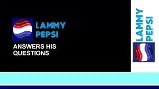 Lammy Pepsi answers his questions #28 (LPE-0598)