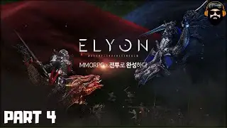ELYON AI:R Gameplay - Open Beta KR - Part 4 (no commentary)
