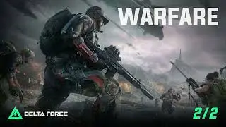 DELTA FORCE MOBILE |&nbsp;Soundtrack (OST): WARFARE Lobby Music Part 2/2 [HQ]