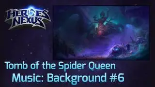 Heroes of the Storm Music - Tomb of the Spider Queen #6