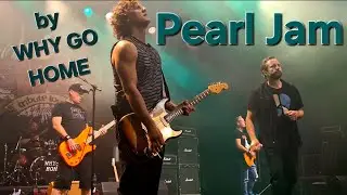 Pearl Jam by WHY GO HOME,  Pt.1 - Tribute Festival XL #pearljam  #grungerock