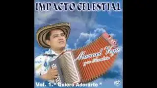 MANUEL VEGA Y SU IMPACTO CELESTIAL  VOL.1