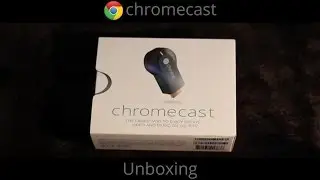 Google Chromecast | Unboxing