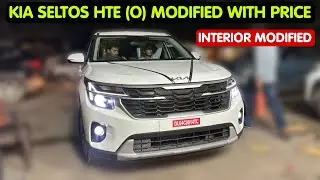 Kia Seltos Base To Top Modified ✅ Kia Seltos 2025 Modification ✅ Kia Seltos HTE O Modified ✅