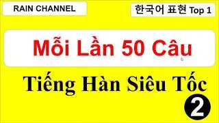 #2 Học mỗi ngày 50 câu tiếng Hàn quốc  cấp tốc online nhanh từ vựng ngữ pháp tiếng Hàn sơ trung cấp
