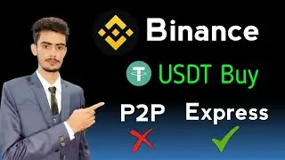 Binance P2P Express USDT Buy in 2025 | How To Buy Usdt On Binance