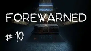 FOREWARNED | Solo | No Commentary | #10