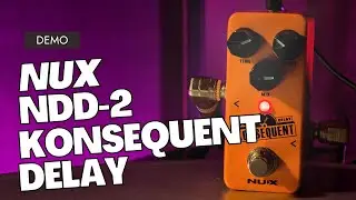 Nux NDD-2 Konsequent Digital Delay gitarr-effekt-pedal demo