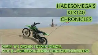 KX100 to KLX140 Shock Swap Part 5 - Uninstall Clevis + Bumpstop Problems