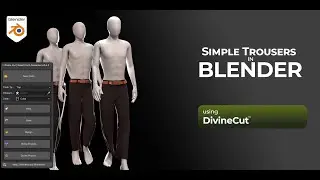 How to make Trousers in Blender using DivineCut : Smart Cloth Generator