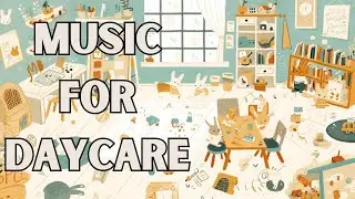 Calm Screen Time | Ambient Music for Daycares